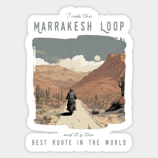 I rode the marrakesh loop and it is the best motorcycle route in the world Sticker